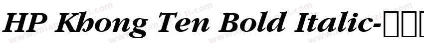 HP Khong Ten Bold Italic字体转换